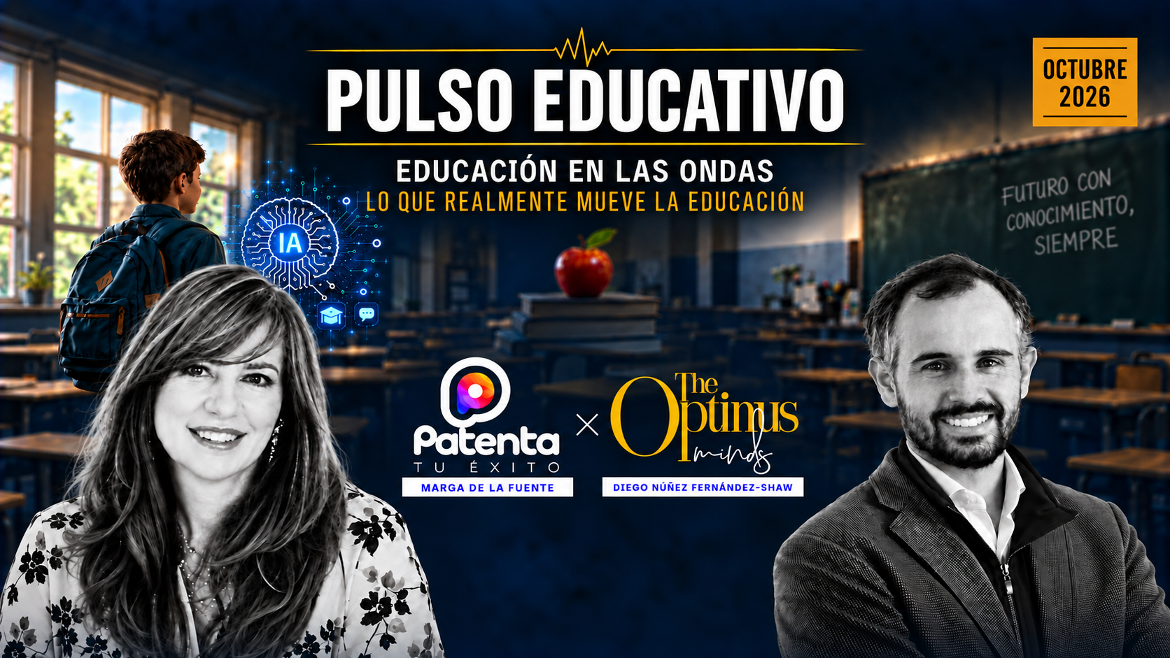 Pulso Educativo: Educación en las ondas, octubre de 2026, con Marga de la Fuente y Diego Núñez Fernández-Shaw